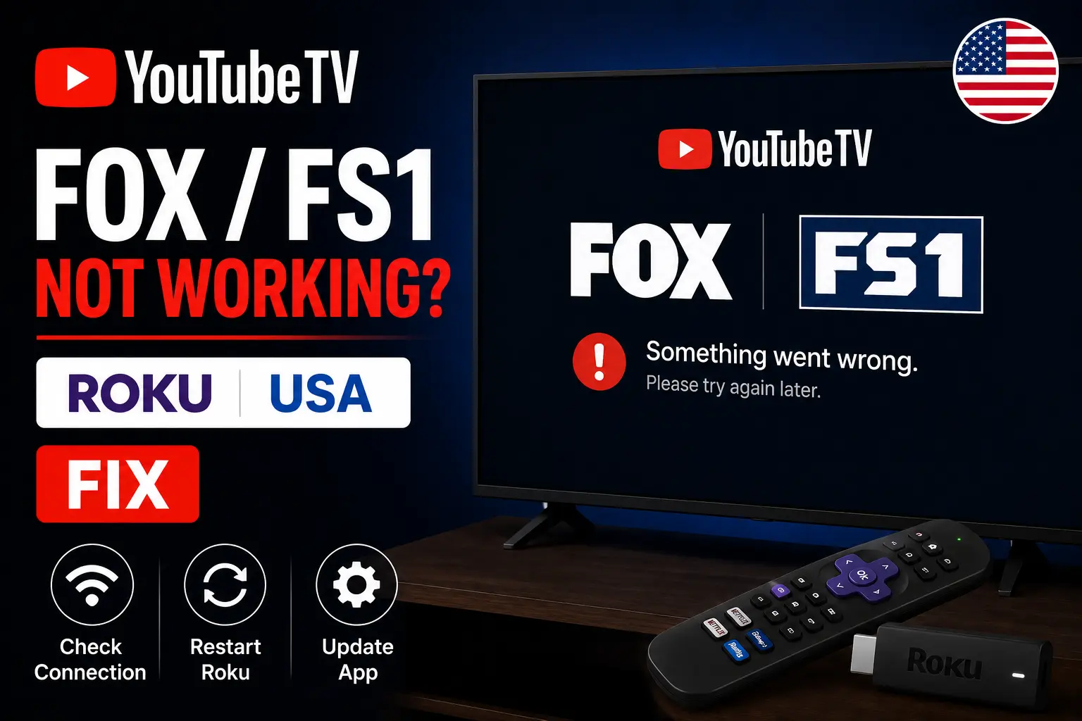 YouTube TV FOX or FS1 Not Working on Roku? USA Fix for Live Sports